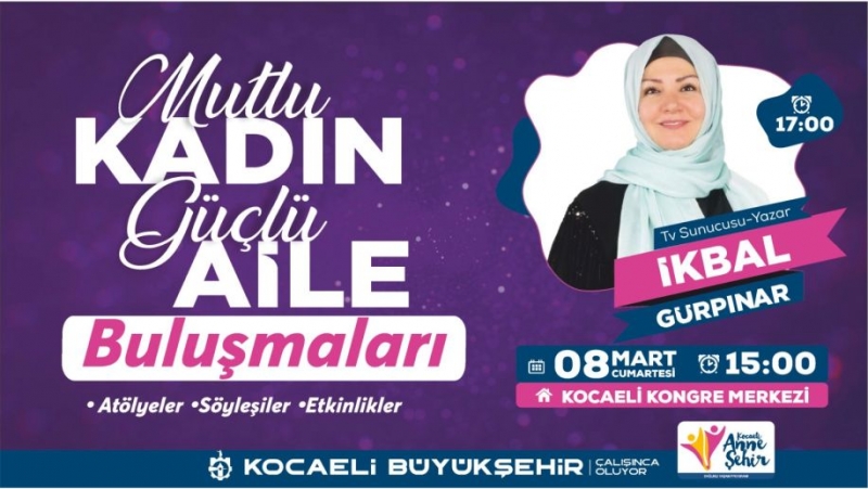 8 Mart’a özel dev buluşma