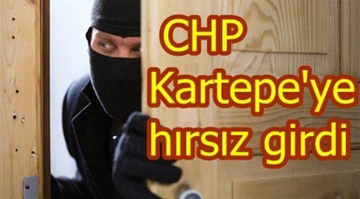 CHP Kartepe ilçe binasına hırsız girdi