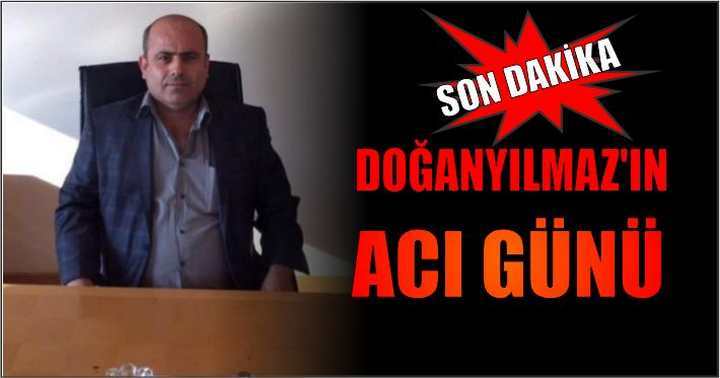 Doğanyılmaz'ın Acı Günü