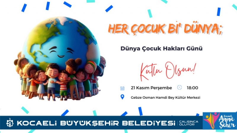 “Dünya Çocuk Hakları Günü” kutlanacak