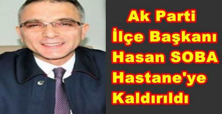 HASAN SOBA HASTANE'DE