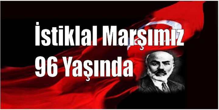 İstiklal Marşımız 96 Yaşında