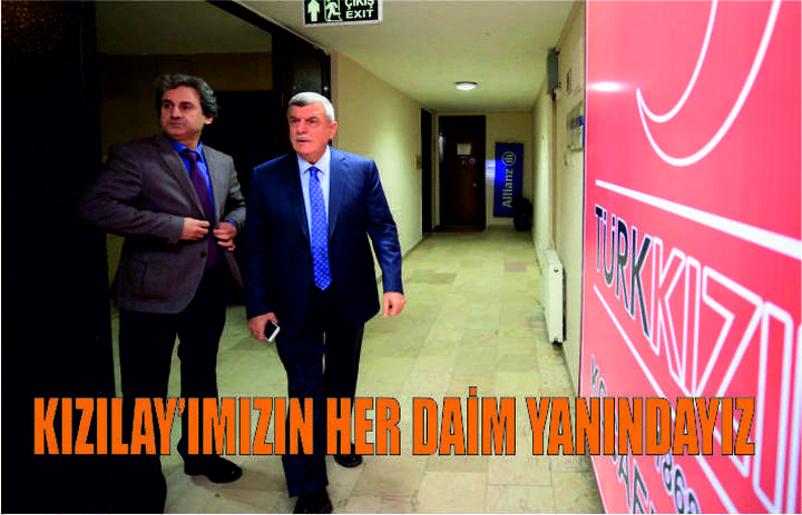  Karaosmanoğlu, ‘’Kızılay’ımızın Her Daim Yanındayız’’