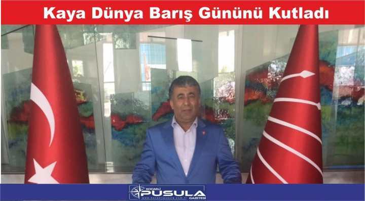 KAYA DÜNYA BARIŞ GÜNÜNÜ KUTLADI