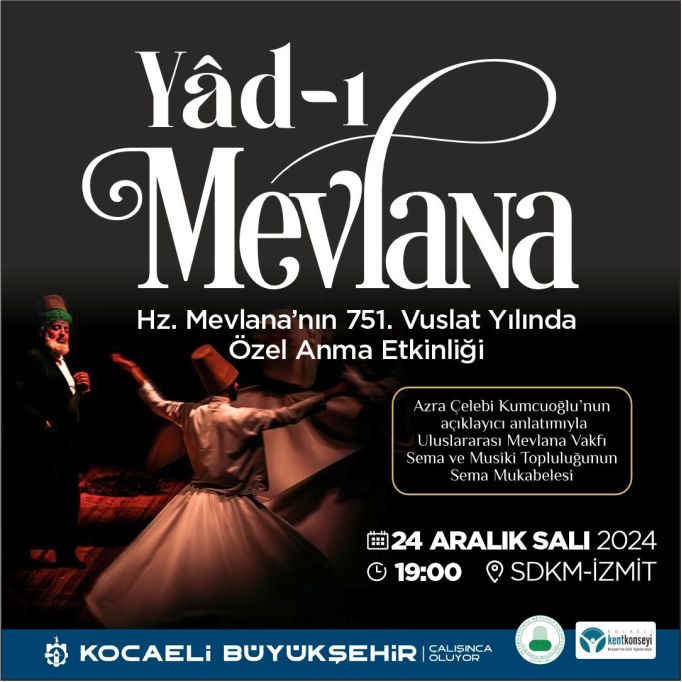 Hz. Mevlana’yı anacak