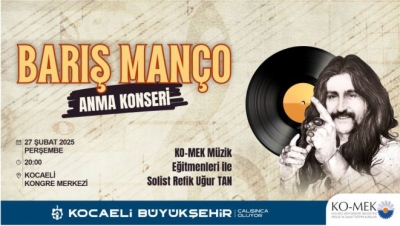 Barış Manço şarkıları ile anılacak