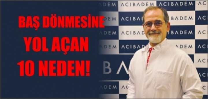 BAŞ DÖNMESİNE YOL AÇAN 10 NEDEN!