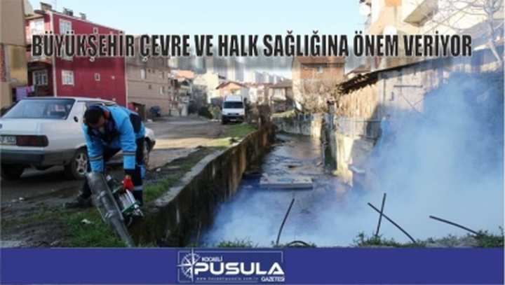 Büyükşehir Çevre ve Halk Sağlığına Önem Veriyor