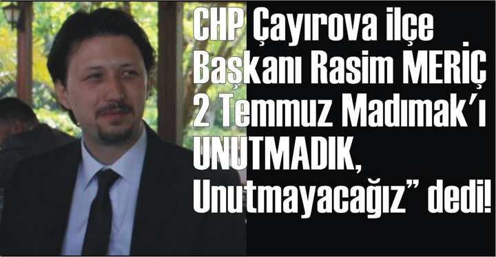 2 Temmuz Madımak’ı Unutmadık