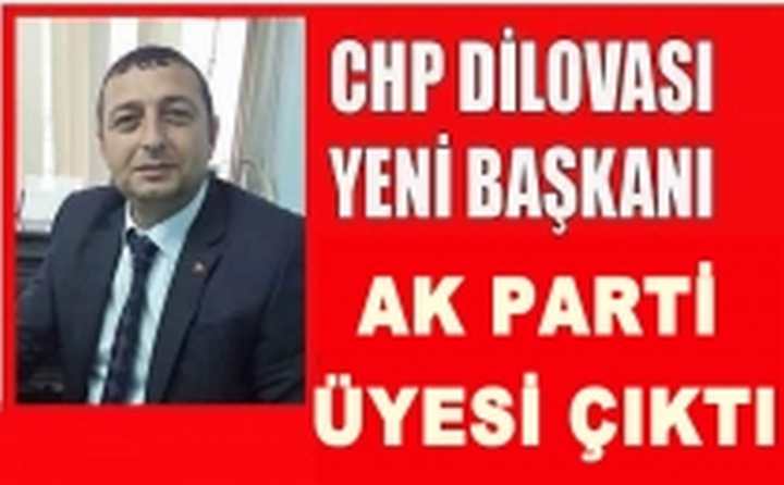 CHP İLÇE BAŞKANI AK PARTİ ÜYESİ ÇIKTI!!