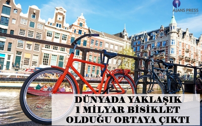 DÜNYADA YAKLAŞIK 1 MİLYAR BİSİKLET OLDUĞU ORTAYA ÇIKTI