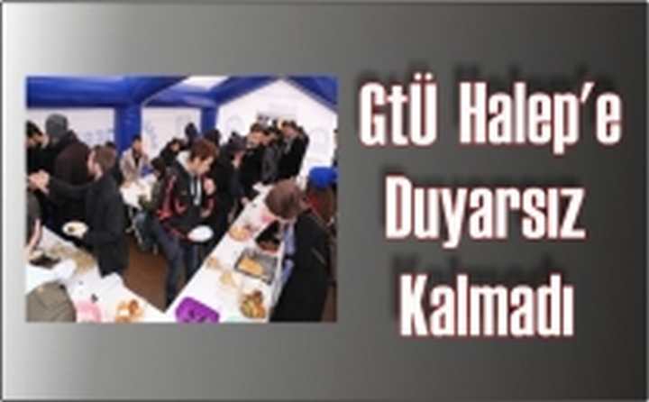 GTÜ Halep’e duyarsız kalmadı