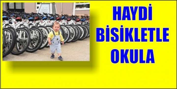 HAYDİ BİSİKLETLE OKULA