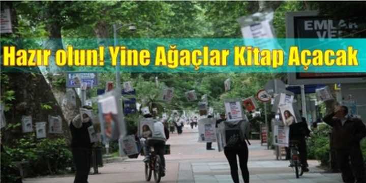 Hazır olun! Yine Ağaçlar Kitap Açacak