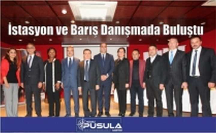 İstasyon ve Barış Danışmada Buluştu