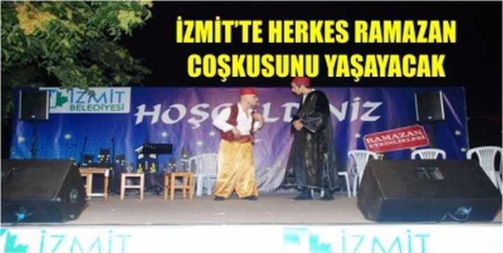 İZMİT’TE HERKES RAMAZAN COŞKUSUNU YAŞAYACAK