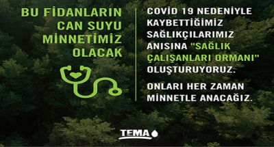 TEMA Vakfı’ndan anlamlı girişim: ‘Sağlık Çalışanları Ormanı’