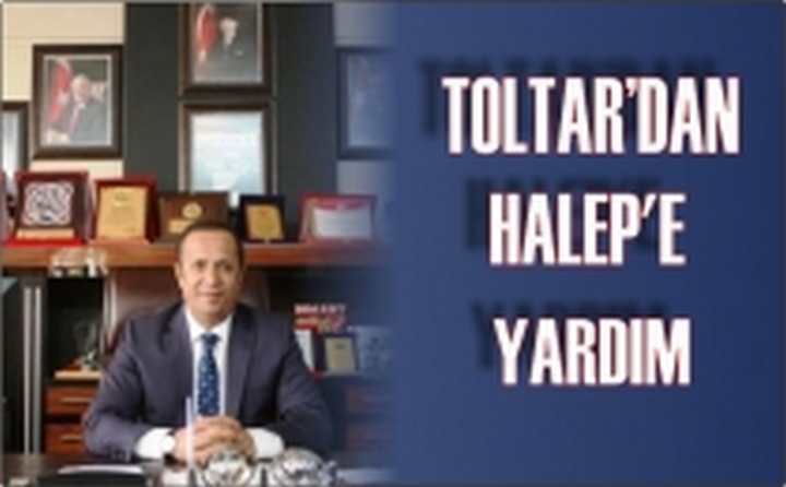 Toltar’dan Halep'e Yardım