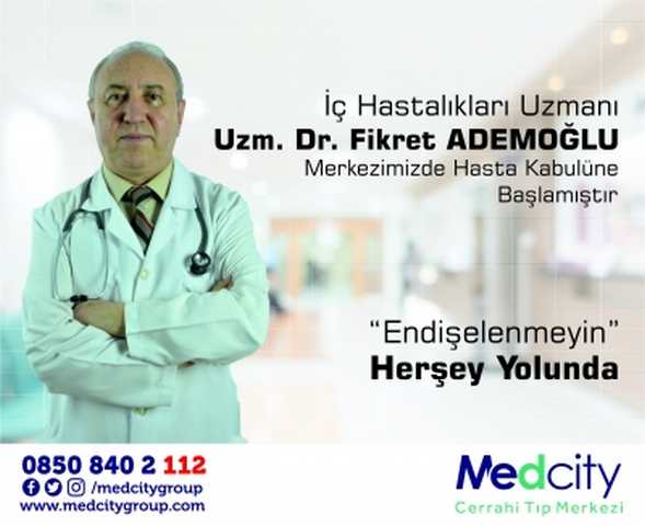 Uzm.Dr.Fikret  ADEMOĞLU Medcity Cerrahi Tıp Merkezinde