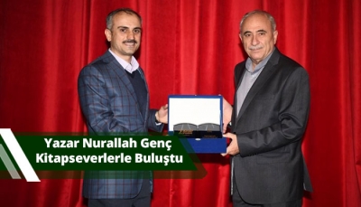 Yazar Nurallah Genç kitapseverlerle buluştu