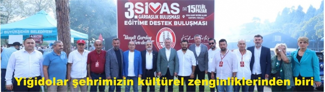 Yiğidolar şehrimizin kültürel zenginliklerinden biri